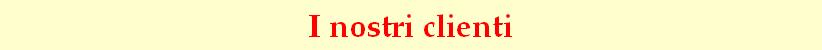 I nostri clienti
